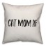 Cat Mom AF Pillow