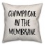Champagne In The Membrane Pillow