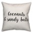 Coconuts & Sandy Butts Pillow