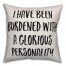 Burdened With A Glorious Personality Pillow