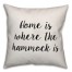 Home Is Where The Hammock Is Pillow