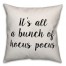 It's All A Bunch Of Hocus Pocus Pillow