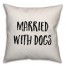 Married With Dogs Pillow Cover