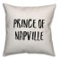 Prince of Napville Pillow Cover