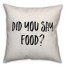 Did You Say Food? Pillow Cover