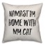 Namast'ay Home With My Cat Pillow Cover