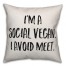I'm A Social Vegan Pillow