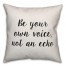 Be Your Own Voice Pillow