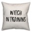 Witch In Training Pillow