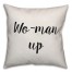 Wo-Man Up Pillow