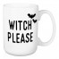 Witch Please 15 oz Mug