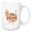 Get Those Fat Pants On 15 oz Mug