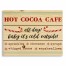 Hot Cocoa Café 14x10.5 Pallet Wood Art