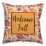 Welcome Fall 18x18 Indoor / Outdoor Pillow