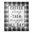 Buffalo Check Coffee Pray Then Snuggle All Day 50x60 Coral Fleece Blanket