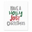 Have A Holly Jolly Christmas 8x10 Canvas Wall Art
