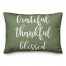 Grateful Thankful Blessed in Green 14x20 Spun Poly Pillow