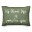 My Blood Type Is Pumpkin Spice in Green 14x20 Spun Poly Pillow