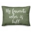 My Favorite Color Is Fall in Green 14x20 Spun Poly Pillow