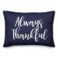 Always Thankful in Navy 14x20 Spun Poly Pillow