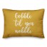 Gobble 'Til You Wobble in Mustard 14x20 Spun Poly Pillow