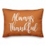 Always Thankful in Orange 14x20 Spun Poly Pillow