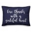 Give Thanks With A Grateful Heart in Navy 14x20 Spun Poly Pillow