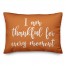 I Am Thankful For Every Moment in Orange 14x20 Spun Poly Pillow