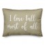 I Love Fall Most Of All in Beige 14x20 Spun Poly Pillow