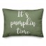 It's Pumpkin Time in Green 14x20 Spun Poly Pillow