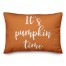 It's Pumpkin Time in Orange 14x20 Spun Poly Pillow