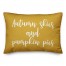 Autumn Skies And Pumpkin Pies in Mustard 14x20 Spun Poly Pillow