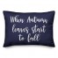 When Autumn Leaves Start To Fall in Navy 14x20 Spun Poly Pillow