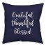 Grateful Thankful Blessed in Navy 18x18 Spun Poly Pillow