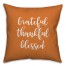 Grateful Thankful Blessed in Orange 18x18 Spun Poly Pillow