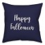 Happy Falloween in Navy 18x18 Spun Poly Pillow