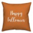 Happy Falloween in Orange 18x18 Spun Poly Pillow