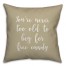 You're Never Too Old For Free Candy in Beige 18x18 Spun Poly Pillow