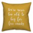You're Never Too Old For Free Candy in Mustard 18x18 Spun Poly Pillow