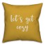Let's Get Cozy in Mustard 18x18 Spun Poly Pillow
