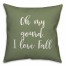 Oh My Gourd, I Love Fall in Green 18x18 Spun Poly Pillow