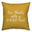 Give Thanks With A Grateful Heart in Mustard 18x18 Spun Poly Pillow