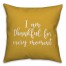 I Am Thankful For Every Moment in Mustard 18x18 Spun Poly Pillow