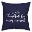 I Am Thankful For Every Moment in Navy 18x18 Spun Poly Pillow