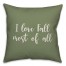 I Love Fall Most Of All in Green 18x18 Spun Poly Pillow