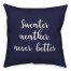 Sweater Weather Never Better in Navy 18x18 Spun Poly Pillow Cover
