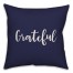 Grateful in Navy 18x18 Spun Poly Pillow Cover