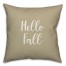 Hello Fall in Beige 18x18 Spun Poly Pillow Cover