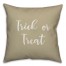 Trick Or Treat in Beige 18x18 Spun Poly Pillow Cover