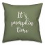 It's Pumpkin Time in Green 18x18 Spun Poly Pillow Cover